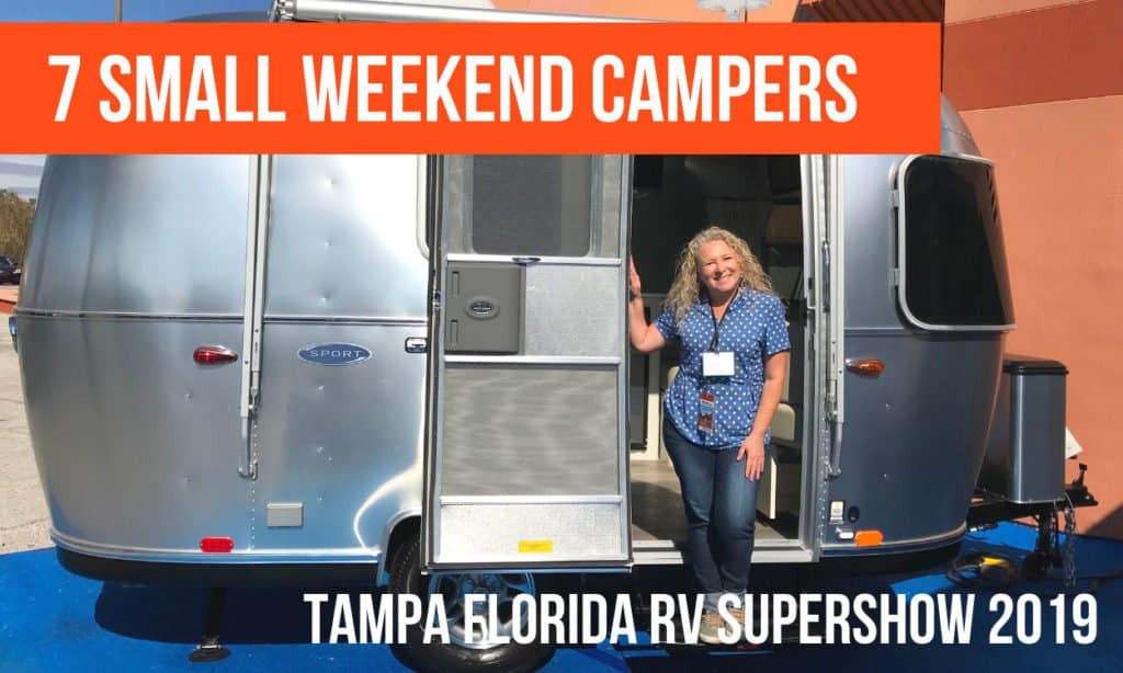7 Small RV Campers RV Tours at the Tampa Florida RV Show RV Love
