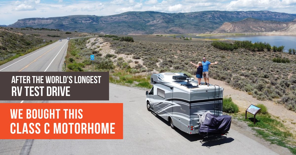 What Class C Motorhome Did We Buy and Why?