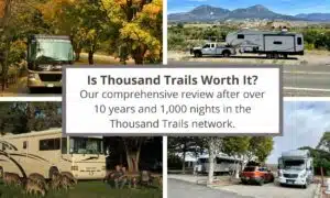 Is Thousand Trails 10 year worth it featured image collage