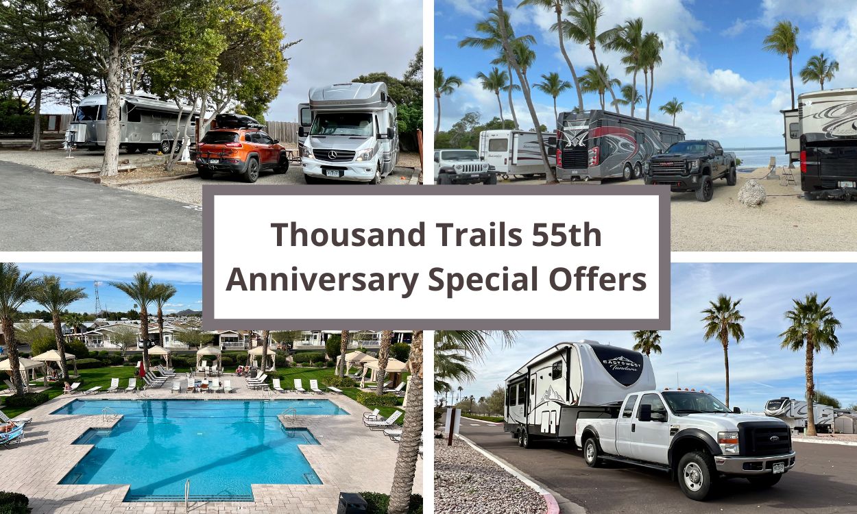 Thousand Trails 55th Anniversary: Get the Best Deals to Save
on Camping
