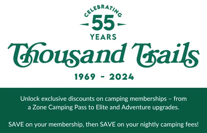 happy 55th anniversary thousand trails with discount promo